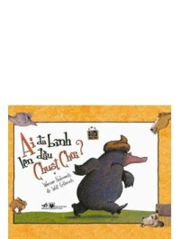 Image of Ai đã bĩnh lên đầu chuột chũi?