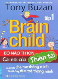 Image of Bộ Não Tí Hon - Cái Nôi Của Thiên Tài