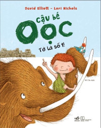 Image of Cậu bé Oọc Tớ là số 1 !