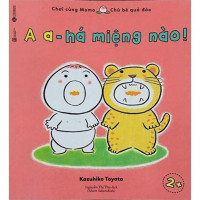 Image of Chơi cùng Momo Chú bé quả đào A a - há miệng nào!