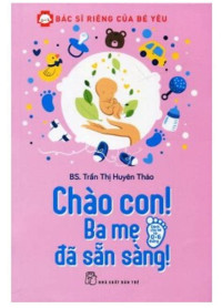 Image of Chào con ba mẹ đã sẵn sàng
