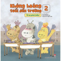 Image of Khủng hoảng tuổi đến trường 2 Tớ sợ phát biểu