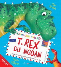 Image of Khủng long thân mến T.Rex du ngoạn