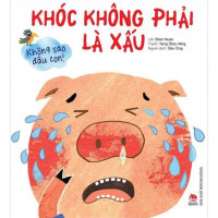 Image of Không sao đâu con! Khóc không phải là xấu