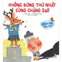 Image of Không sao đâu con! Không đứng thứ nhất cũng chẳng sao