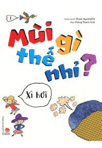 Image of Mùi gì thế nhỉ?