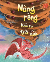 Image of Nàng rồng khè ra trà sữa