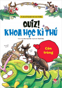 Image of QUIZ! KHOA HỌC KÌ THÚ - CÔN TRÙNG