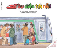 Image of Tàu điện tới rồi!