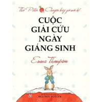 Image of Thỏ Peter Chuyện bây giờ mới kể: Cuộc giải cứu ngày giáng sinh