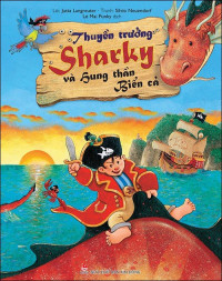 Image of THUYỀN TRƯỞNG SHARKY VÀ HUNG THẦN BIỂN CẢ